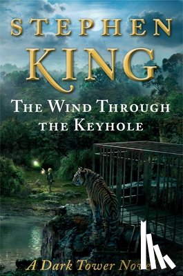 King, Stephen - King, S: Wind Through the Keyhole