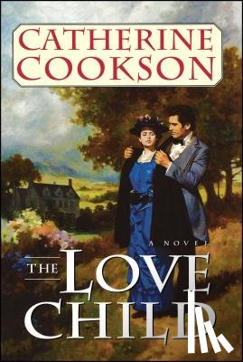 Cookson, Catherine - Love Child