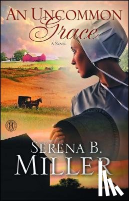 Miller, Serena B. - Uncommon Grace