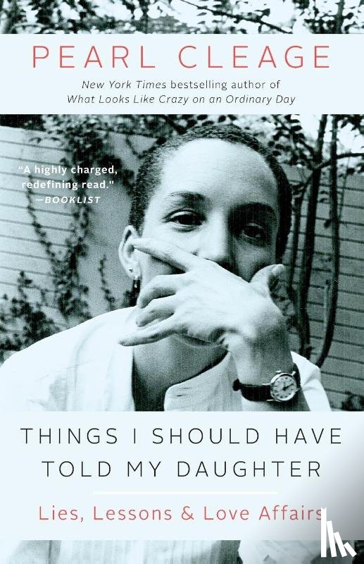 Cleage, Pearl - Things I Should Have Told My Daughter