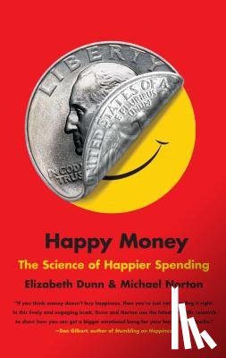 Dunn, Elizabeth, Norton, Michael - Happy Money