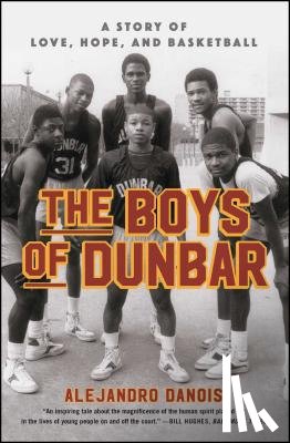 Danois, Alejandro - The Boys of Dunbar