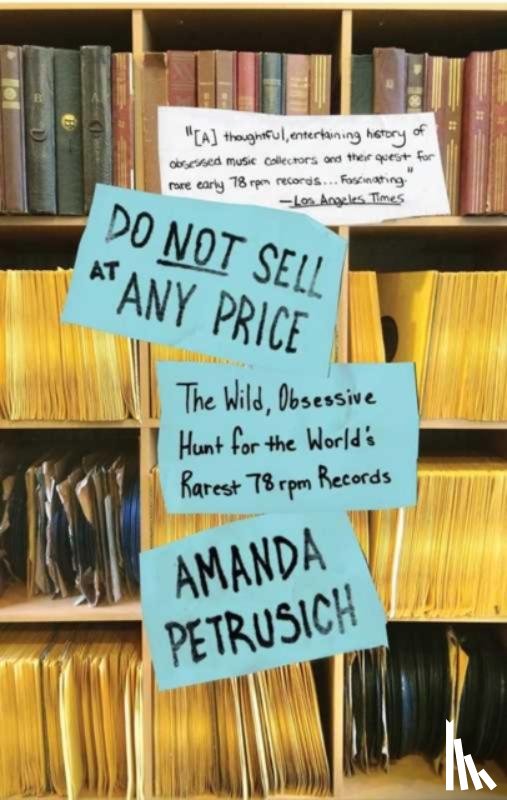 Petrusich, Amanda - Do Not Sell At Any Price