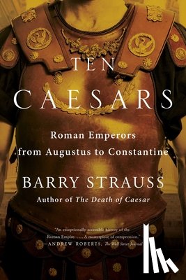 Strauss, Barry - Ten Caesars