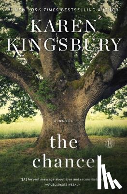 Kingsbury, Karen - The Chance