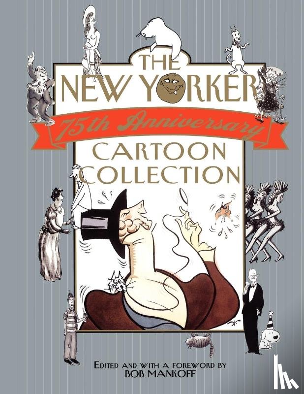 Mankoff, Bob - The New Yorker 75th Anniversary Cartoon Collection