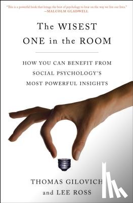 Gilovich, Thomas, Ross, Lee - The Wisest One in the Room