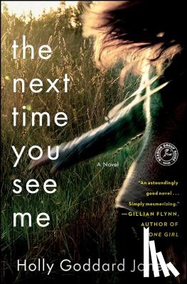 Jones, Holly Goddard - Next Time You See Me
