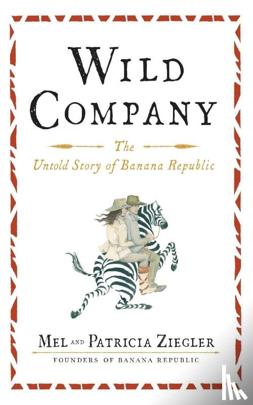 Ziegler, Mel, Ziegler, Patricia - Wild Company