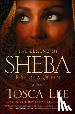 Lee, Tosca - The Legend of Sheba: Rise of a Queen