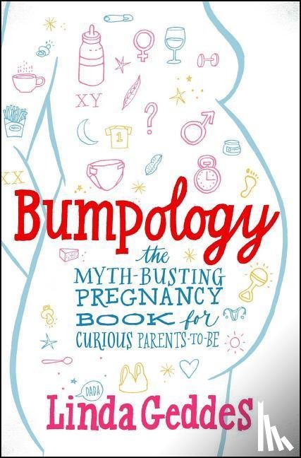 Geddes, Linda - Bumpology