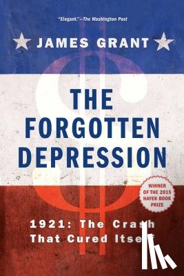 Grant, James - The Forgotten Depression