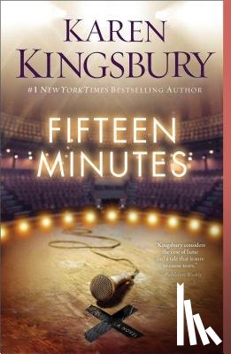 Kingsbury, Karen - Fifteen Minutes