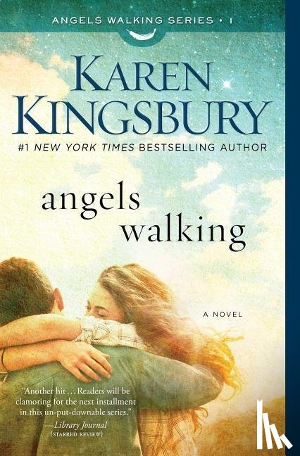 Kingsbury, Karen - Angels Walking