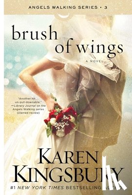Kingsbury - Brush of Wings: A Novel