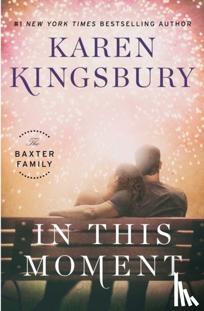 Kingsbury, Karen - In This Moment