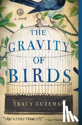Guzeman, Tracy - The Gravity of Birds