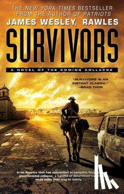 James Wesley, Rawles - Survivors