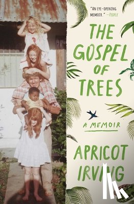 Irving, Apricot - The Gospel of Trees