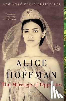 Hoffman, Alice - The Marriage of Opposites