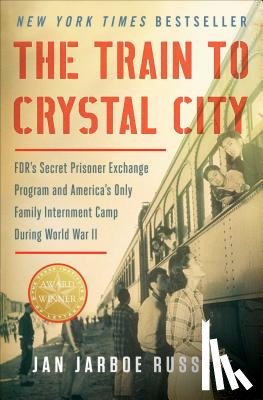 Russell, Jan Jarboe - Train to Crystal City