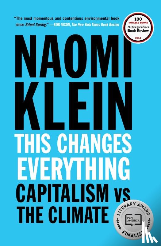 Klein, Naomi - This Changes Everything