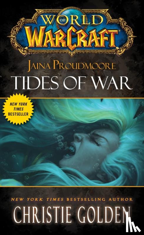 Golden, Christie - World of Warcraft: Jaina Proudmoore: Tides of War