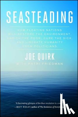Quirk, Joe - Seasteading