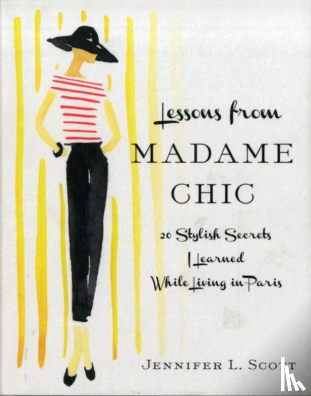 Scott, Jennifer L. - Lessons from Madame Chic
