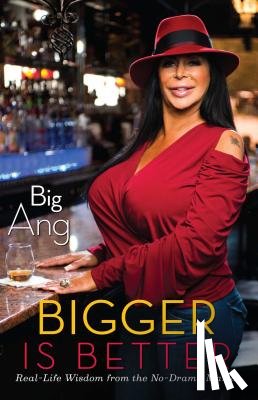 Big Ang - Bigger Is Better