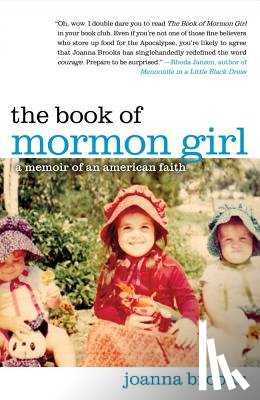 Brooks, Joanna - The Book of Mormon Girl