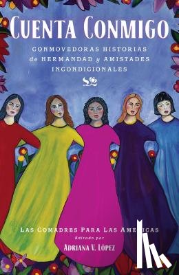 Las Comadres Para Las Americas - Cuenta Conmigo
