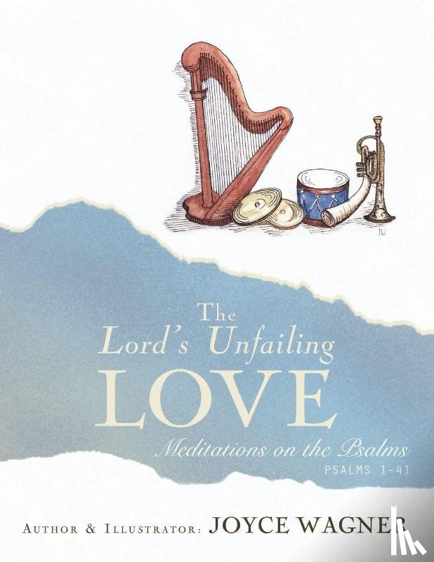 Wagner, Joyce - The Lord's Unfailing Love