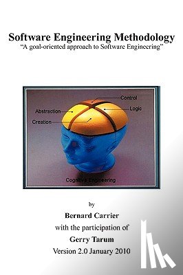 Carrier, Bernard, Tarum, Gerry - Software Engineering Methodology 2nd Edition