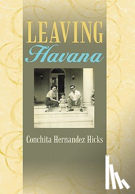 Hicks, Conchita Hernandez - Leaving Havana