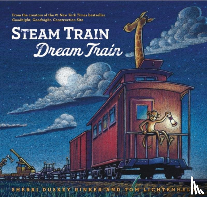 Rinker, Sherri Duskey - Steam Train, Dream Train