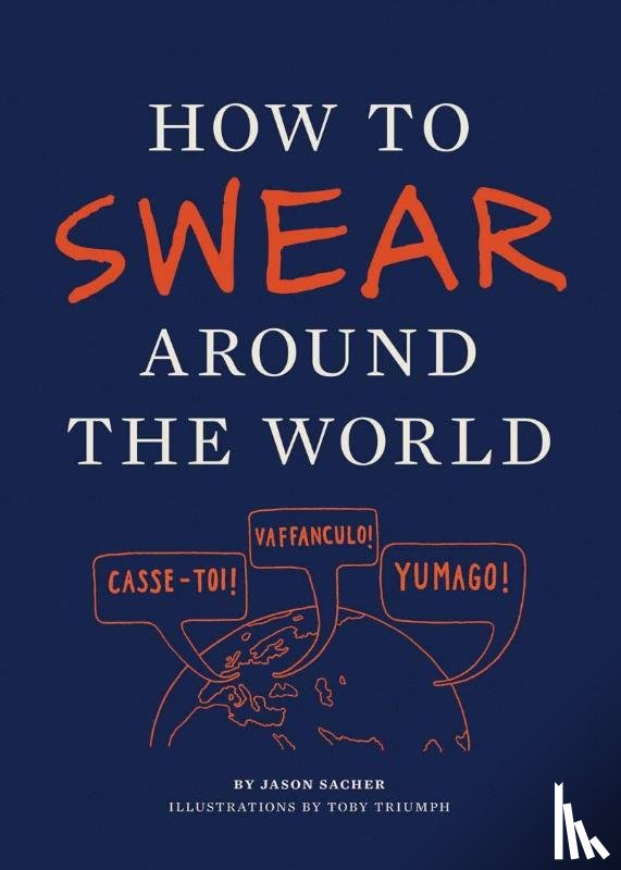 Sacher, Jason - How to Swear Around the World