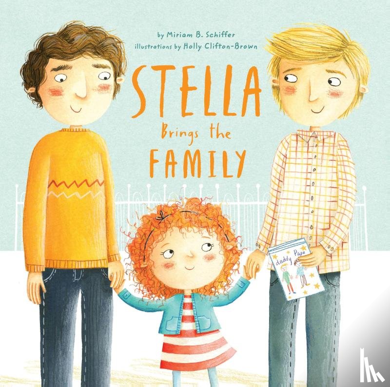 Schiffer, Miriam B. - Stella Brings the Family