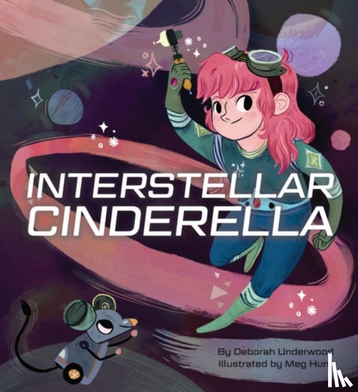 Underwood, Deborah - Interstellar Cinderella