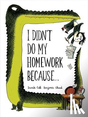 Chaud, Benjamin, Cali, Davide - I Didn't Do My Homework Because