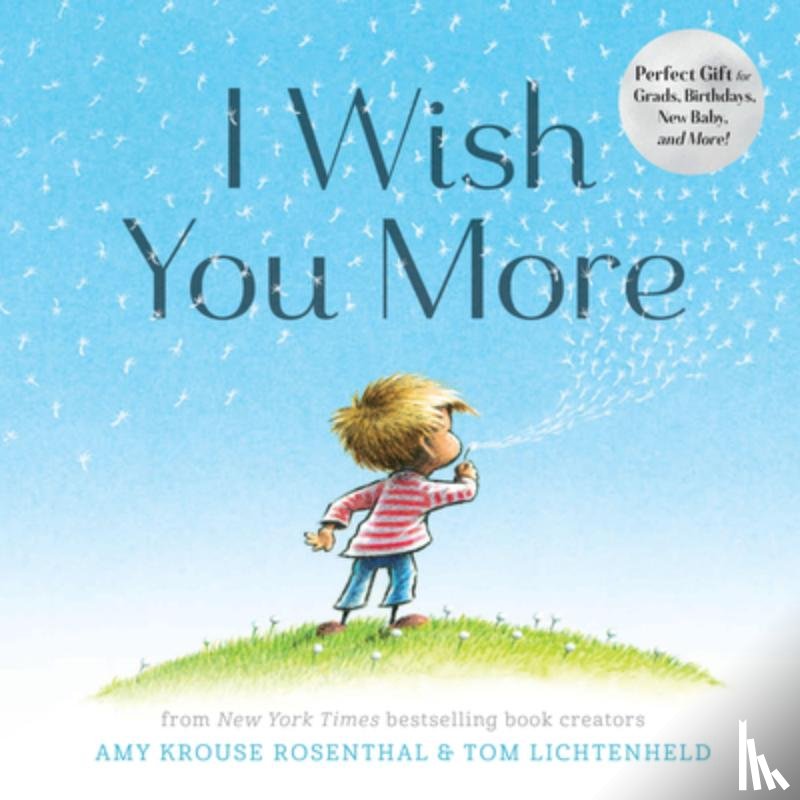 Krouse Rosenthal, Amy, Lichtenheld, Tom - I Wish You More