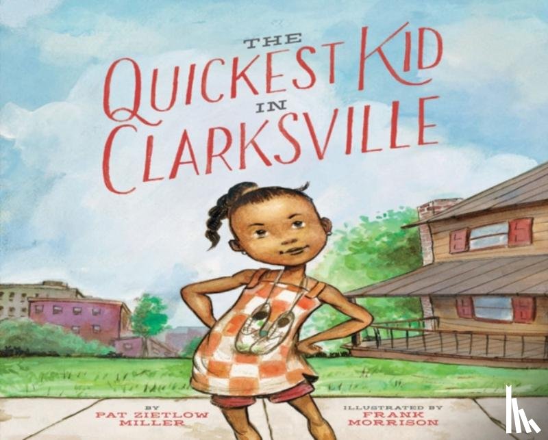 Zietlow Miller, Pat - The Quickest Kid in Clarksville