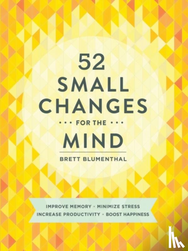 Blumenthal, Brett - 52 Small Changes for the Mind