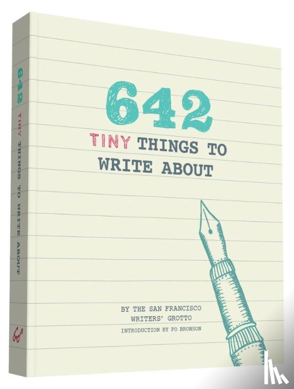 Po Bronson - 642 Tiny Things to Write About