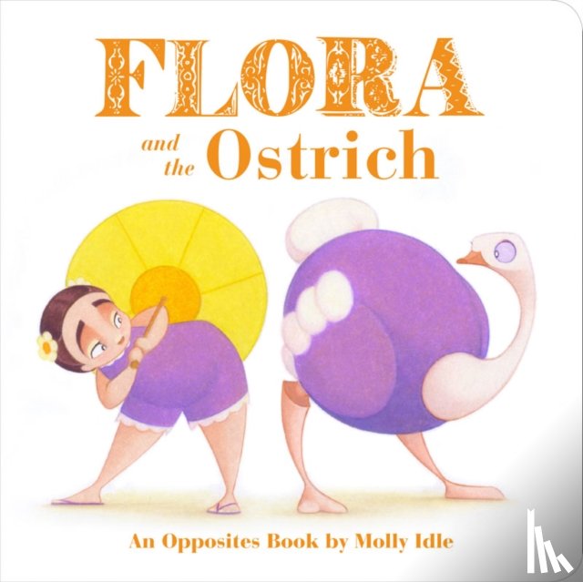 Idle, Molly - Flora and the Ostrich