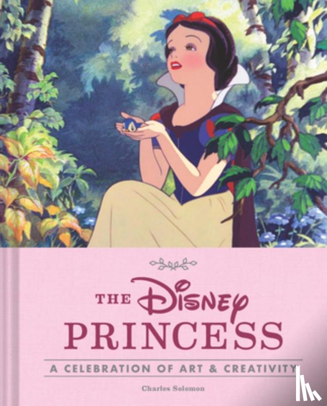 Solomon, Charles - Disney Princess: A Celebration of Art and Creativity