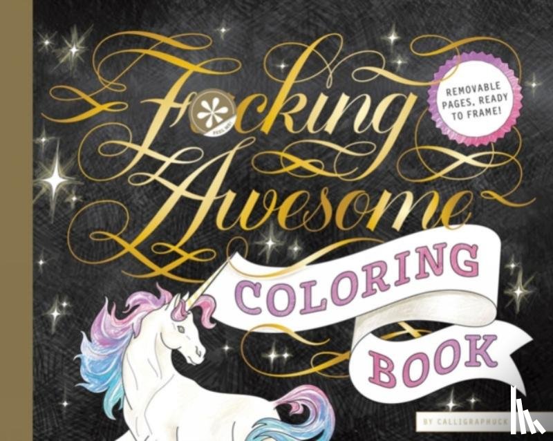 Calligraphuck - Fucking Awesome Coloring Book