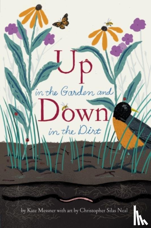 Messner, Kate - Up in the Garden and Down in the Dirt