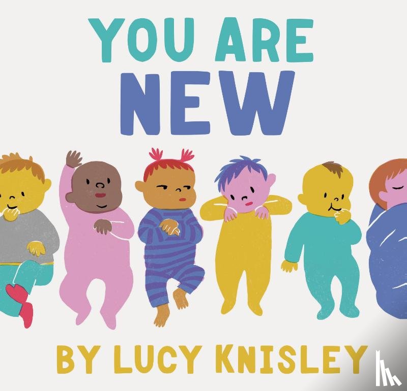 Knisley, Lucy - You Are New