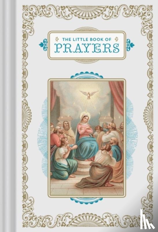 Chronicle Books - The Little Book of Prayers